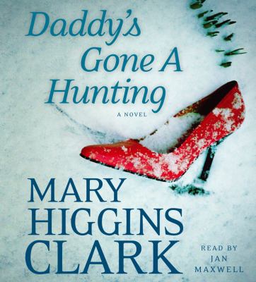 Daddy's gone a hunting [compact disc, unabridged] /