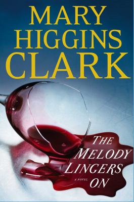 The melody lingers on : a novel /