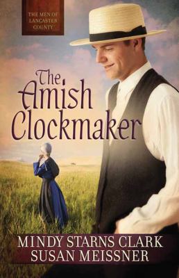 The Amish clockmaker [large type] /