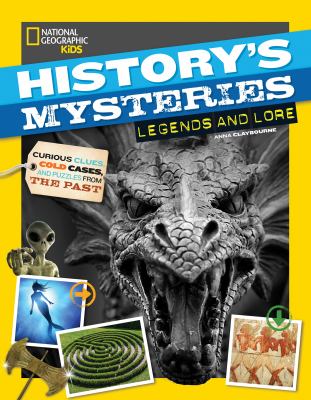 History's mysteries : legend and lore /