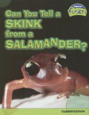 Can you tell a skink from a salamander? /