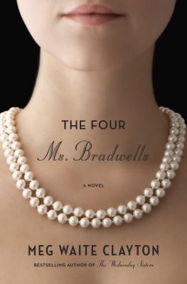 The four Ms. Bradwells : a novel /