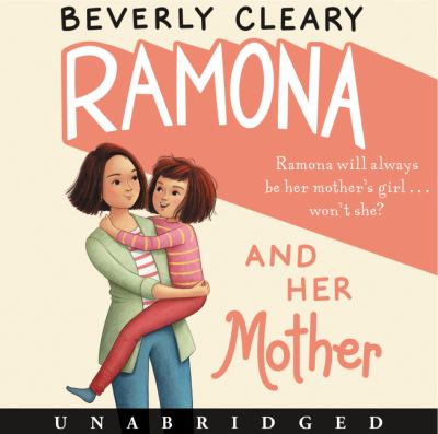 Ramona and her mother [compact disc, unabridged] /