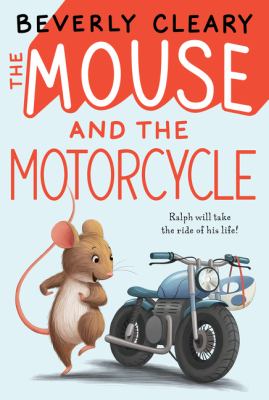 The mouse and the motorcycle / 1.