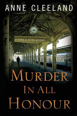 Murder in all honour : a Doyle and Acton mystery /