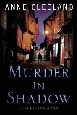 Murder in shadow : a Doyle and Acton Mystery /