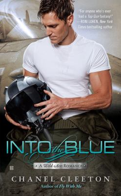Into the blue : a wild aces romance.