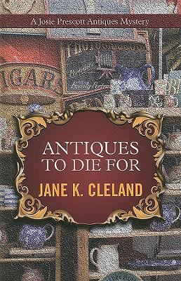 Antiques to die for [large type] /