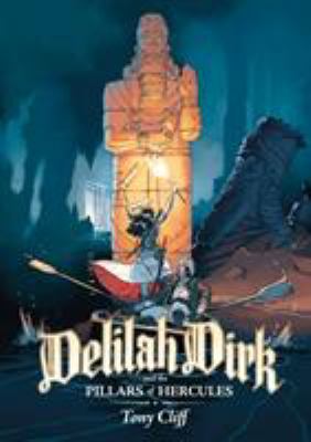 Delilah Dirk and the pillars of Hercules /