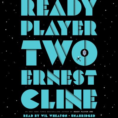 Ready player two [compact disc, unabridged] : a novel /