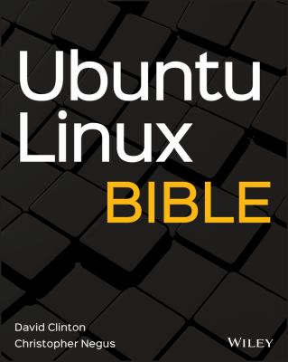 Ubuntu Linux bible /