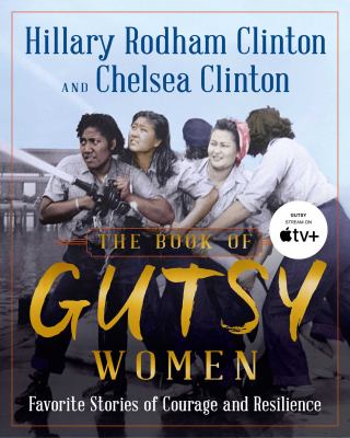 The book of gutsy women /
