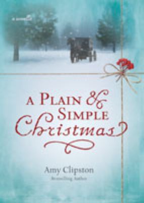 A plain & simple Christmas : [a novella] /