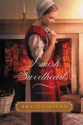 Amish sweethearts : four Amish novellas /