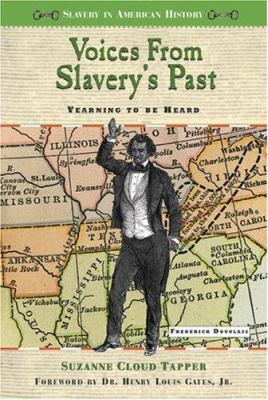 Voices from slavery's past : yearning to be heard /