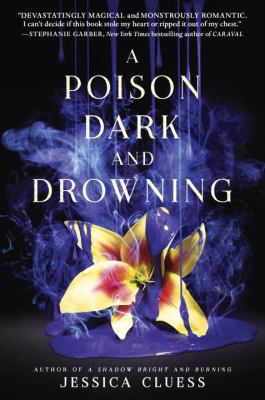 A poison dark and drowning /