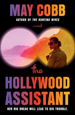 The Hollywood assistant / May Cobb.