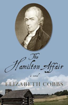 The Hamilton affair [large type] : a novel /