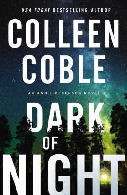 Dark of night : an Annie Pederson novel /