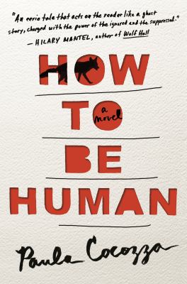 How to be human : a novel /