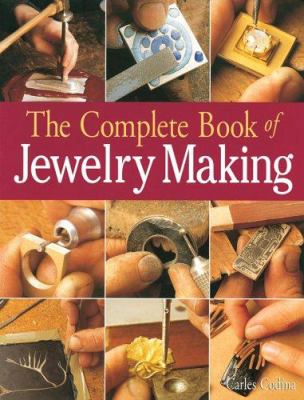 The complete book of jewelry making /
