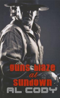 Guns blaze at sundown [large type]