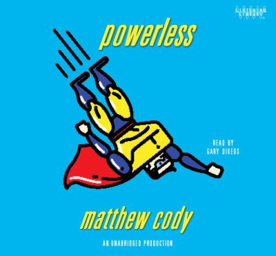 Powerless [compact disc, unabridged] /