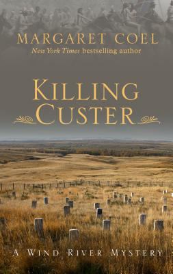 Killing Custer [large type] /