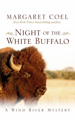 Night of the white buffalo [large type] /
