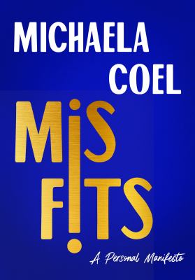 Misfits : a personal manifesto /