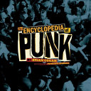 The encyclopedia of punk /