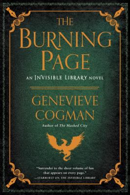The burning page : an invisible library novel /