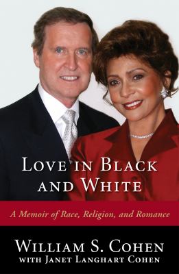 Love in black and white : a memoir of race, religion, and romance /