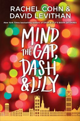 Mind the gap, Dash & Lily /