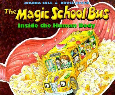 The magic school bus inside the human body /