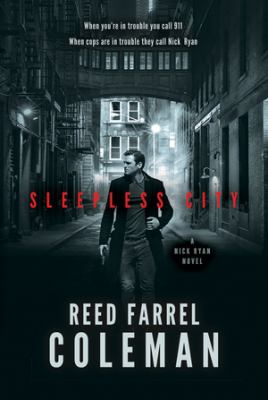Sleepless city / Reed Farrel Coleman.