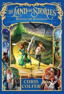 The land of stories : beyond the kingdoms / 4.