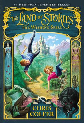 The land of stories : the wishing spell / 1.