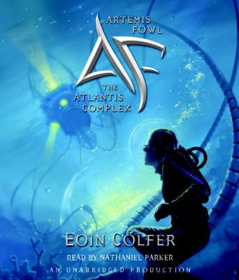 Artemis Fowl [compact disc, unabridged] The Atlantis complex /