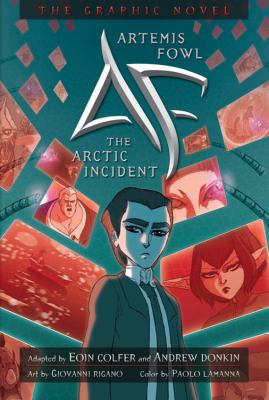 Artemis Fowl. The Arctic incident : the graphic novel /