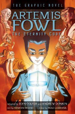 Artemis Fowl. The eternity code : the graphic novel /