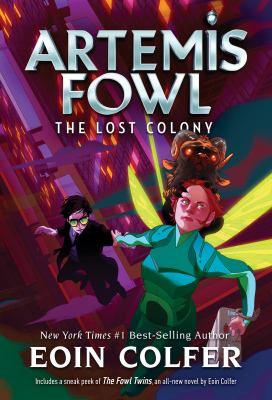 Artemis Fowl. The lost colony /