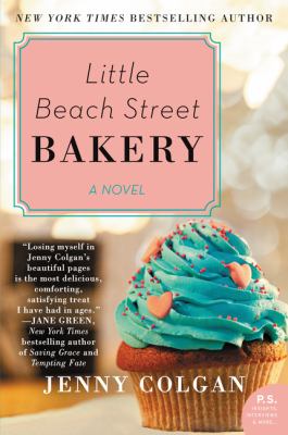 Little Beach Street Bakery : a novel /