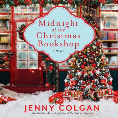 Midnight at the christmas bookshop [eaudiobook] : A novel.