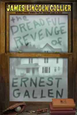 The dreadful revenge of Ernest Gallen /