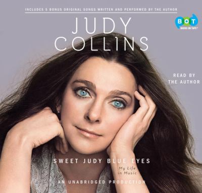 Sweet Judy blue eyes [compact disc, unabridged] : my life in music /