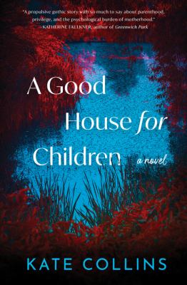 A good house for children : a novel /
