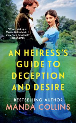An heiress's guide to deception and desire /