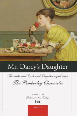 Mr. Darcy's daughter /