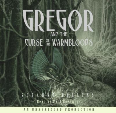 Gregor and the curse of the warmbloods [compact disc, unabridged] /